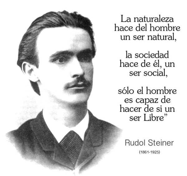 La naturaleza hace del hombre un ser natural, la sociedad hace de él, un ser social, sólo el hombre es capaz de hacer de si un ser libre.