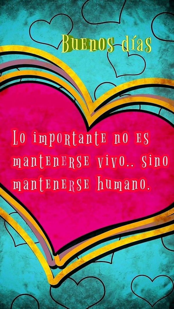 Lo importante es no mantenerse vivo